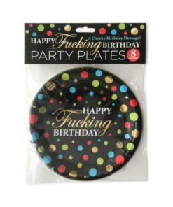 Happy Fucking Birthday Plates