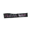Bride-to-be Wasted! Sash